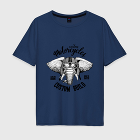 Мужская футболка хлопок Oversize с принтом Байкер слон в Кировске, 100% хлопок | свободный крой, круглый ворот, “спинка” длиннее передней части | 