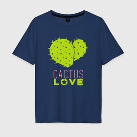 Мужская футболка хлопок Oversize с принтом Cactus love в Екатеринбурге, 100% хлопок | свободный крой, круглый ворот, “спинка” длиннее передней части | Тематика изображения на принте: 