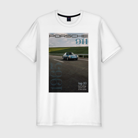Мужская футболка хлопок Slim с принтом Обложка журнала Porsche 911 в Санкт-Петербурге, 92% хлопок, 8% лайкра | приталенный силуэт, круглый вырез ворота, длина до линии бедра, короткий рукав | 