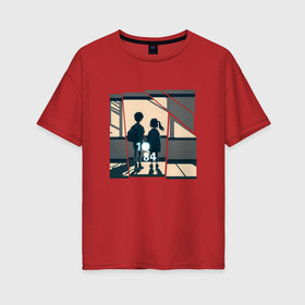 Женская футболка хлопок Oversize с принтом Харуки Мураками Тэнго и Аомаме в детстве в классе в Белгороде, 100% хлопок | свободный крой, круглый ворот, спущенный рукав, длина до линии бедер
 | 