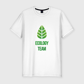 Мужская футболка хлопок Slim с принтом Ecology Team в Новосибирске, 92% хлопок, 8% лайкра | приталенный силуэт, круглый вырез ворота, длина до линии бедра, короткий рукав | 