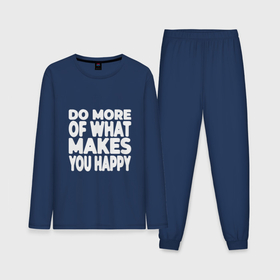 Мужская пижама с лонгсливом хлопок с принтом Надпись Do more of what makes you happy в Курске,  |  | 