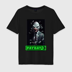 Мужская футболка хлопок Oversize с принтом Payday 3  mask в Тюмени, 100% хлопок | свободный крой, круглый ворот, “спинка” длиннее передней части | 