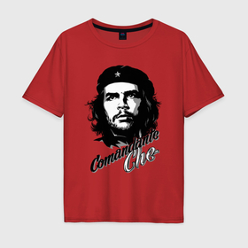 Мужская футболка хлопок Oversize с принтом Comandante Che в Тюмени, 100% хлопок | свободный крой, круглый ворот, “спинка” длиннее передней части | 