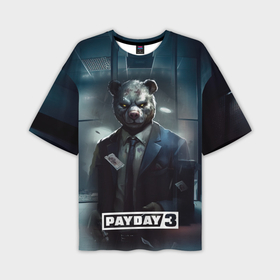 Мужская футболка oversize 3D с принтом Payday 3 bear в Тюмени,  |  | 