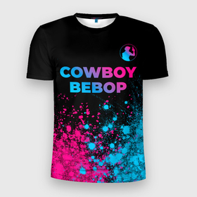 Мужская футболка 3D Slim с принтом Cowboy Bebop   neon gradient: символ сверху в Петрозаводске, 100% полиэстер с улучшенными характеристиками | приталенный силуэт, круглая горловина, широкие плечи, сужается к линии бедра | Тематика изображения на принте: 