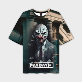 Мужская футболка oversize 3D с принтом Payday 3   mask в Екатеринбурге,  |  | Тематика изображения на принте: 