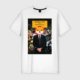 Мужская футболка хлопок Slim с принтом Shiba Inu from Wall Street в Екатеринбурге, 92% хлопок, 8% лайкра | приталенный силуэт, круглый вырез ворота, длина до линии бедра, короткий рукав | 