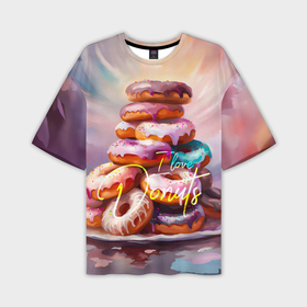 Мужская футболка oversize 3D с принтом Я люблю пончики в Тюмени,  |  | 