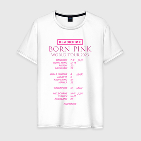 Мужская футболка хлопок с принтом Blackpink world tour Born Pink постер в Белгороде, 100% хлопок | прямой крой, круглый вырез горловины, длина до линии бедер, слегка спущенное плечо. | 