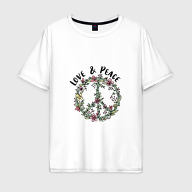 Мужская футболка хлопок Oversize с принтом Love and peace цветочный хиппи пацифик в Тюмени, 100% хлопок | свободный крой, круглый ворот, “спинка” длиннее передней части | 