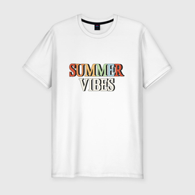 Мужская футболка хлопок Slim с принтом Summer Vibes в Курске, 92% хлопок, 8% лайкра | приталенный силуэт, круглый вырез ворота, длина до линии бедра, короткий рукав | Тематика изображения на принте: 