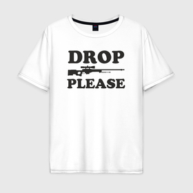 Мужская футболка хлопок Oversize с принтом Please drop в Тюмени, 100% хлопок | свободный крой, круглый ворот, “спинка” длиннее передней части | Тематика изображения на принте: 