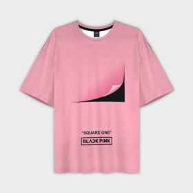 Мужская футболка oversize 3D с принтом Blackpink Square one в Тюмени,  |  | Тематика изображения на принте: 