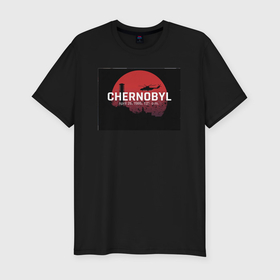 Мужская футболка хлопок Slim с принтом Чернобыль Chernobyl disaster в Петрозаводске, 92% хлопок, 8% лайкра | приталенный силуэт, круглый вырез ворота, длина до линии бедра, короткий рукав | 