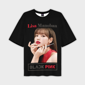 Мужская футболка oversize 3D с принтом Blackpink Lisa paints lips в Петрозаводске,  |  | 