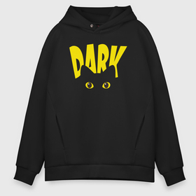 Мужское худи Oversize хлопок с принтом Dark   глаза черной кошки в городе Новоалтайск, френч-терри — 70% хлопок, 30% полиэстер. Мягкий теплый начес внутри —100% хлопок | боковые карманы, эластичные манжеты и нижняя кромка, капюшон на магнитной кнопке | 