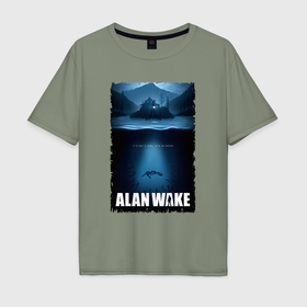 Мужская футболка хлопок Oversize с принтом История Алана Вейка в Белгороде, 100% хлопок | свободный крой, круглый ворот, “спинка” длиннее передней части | 