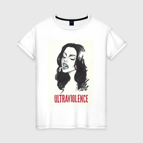 Женская футболка хлопок с принтом Ultraviolence в Кировске, 100% хлопок | прямой крой, круглый вырез горловины, длина до линии бедер, слегка спущенное плечо | 