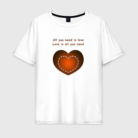 Мужская футболка хлопок Oversize с принтом What you need is love в Санкт-Петербурге, 100% хлопок | свободный крой, круглый ворот, “спинка” длиннее передней части | 