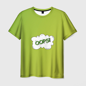 Мужская футболка 3D с принтом Oops на градиенте зеленом в Курске, 100% полиэфир | прямой крой, круглый вырез горловины, длина до линии бедер | 