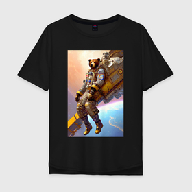 Мужская футболка хлопок Oversize с принтом Медведь в открытом космосе   нейросеть в Екатеринбурге, 100% хлопок | свободный крой, круглый ворот, “спинка” длиннее передней части | 