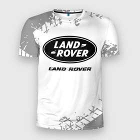 Мужская футболка 3D Slim с принтом Land Rover speed на светлом фоне со следами шин в Курске, 100% полиэстер с улучшенными характеристиками | приталенный силуэт, круглая горловина, широкие плечи, сужается к линии бедра | Тематика изображения на принте: 