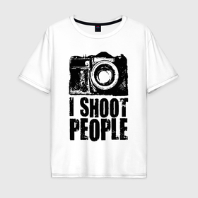 Мужская футболка хлопок Oversize с принтом Shoot photographer в Курске, 100% хлопок | свободный крой, круглый ворот, “спинка” длиннее передней части | Тематика изображения на принте: 