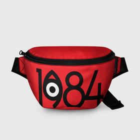 Поясная сумка 3D с принтом 1984 Red в Кировске, 100% полиэстер | плотная ткань, ремень с регулируемой длиной, внутри несколько карманов для мелочей, основное отделение и карман с обратной стороны сумки застегиваются на молнию | 