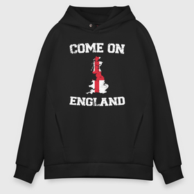 Мужское худи Oversize хлопок с принтом Come on England в Тюмени, френч-терри — 70% хлопок, 30% полиэстер. Мягкий теплый начес внутри —100% хлопок | боковые карманы, эластичные манжеты и нижняя кромка, капюшон на магнитной кнопке | Тематика изображения на принте: 