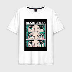 Мужская футболка хлопок Oversize с принтом Heartbreak в Кировске, 100% хлопок | свободный крой, круглый ворот, “спинка” длиннее передней части | 