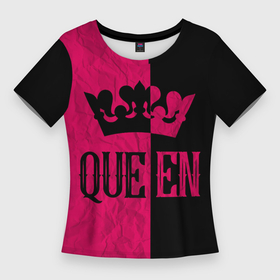 Женская футболка 3D Slim с принтом Queen корона в Тюмени,  |  | 