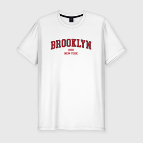 Мужская футболка хлопок Slim с принтом Brooklyn New York в Тюмени, 92% хлопок, 8% лайкра | приталенный силуэт, круглый вырез ворота, длина до линии бедра, короткий рукав | Тематика изображения на принте: 