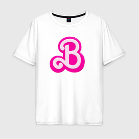 Мужская футболка хлопок Oversize с принтом Б   значит Барби в Санкт-Петербурге, 100% хлопок | свободный крой, круглый ворот, “спинка” длиннее передней части | 
