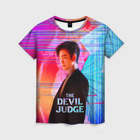 Женская футболка 3D с принтом The Devil Judge: Kim Ga On в Екатеринбурге, 100% полиэфир ( синтетическое хлопкоподобное полотно) | прямой крой, круглый вырез горловины, длина до линии бедер | 
