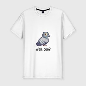 Мужская футболка хлопок Slim с принтом the confused pigeon в Санкт-Петербурге, 92% хлопок, 8% лайкра | приталенный силуэт, круглый вырез ворота, длина до линии бедра, короткий рукав | 