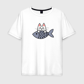 Мужская футболка хлопок Oversize с принтом Белый котенок и рыбка в Петрозаводске, 100% хлопок | свободный крой, круглый ворот, “спинка” длиннее передней части | Тематика изображения на принте: 