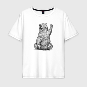 Мужская футболка хлопок Oversize с принтом Медведь машет лапой в Санкт-Петербурге, 100% хлопок | свободный крой, круглый ворот, “спинка” длиннее передней части | 