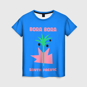 Женская футболка 3D с принтом Бора Бора   Тихий океан в Санкт-Петербурге, 100% полиэфир ( синтетическое хлопкоподобное полотно) | прямой крой, круглый вырез горловины, длина до линии бедер | 