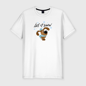 Мужская футболка хлопок Slim с принтом Собака с надписью: Let it snow в Тюмени, 92% хлопок, 8% лайкра | приталенный силуэт, круглый вырез ворота, длина до линии бедра, короткий рукав | 