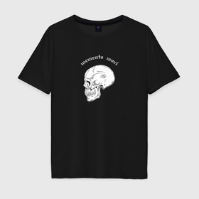 Мужская футболка хлопок Oversize с принтом Skull Memento Mori в Кировске, 100% хлопок | свободный крой, круглый ворот, “спинка” длиннее передней части | Тематика изображения на принте: 