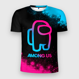 Мужская футболка 3D Slim с принтом Among Us   neon gradient в Курске, 100% полиэстер с улучшенными характеристиками | приталенный силуэт, круглая горловина, широкие плечи, сужается к линии бедра | 