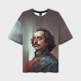 Мужская футболка oversize 3D с принтом Петр Первый в Санкт-Петербурге,  |  | Тематика изображения на принте: 