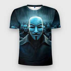 Мужская футболка 3D Slim с принтом Анонимус синий свет , 100% полиэстер с улучшенными характеристиками | приталенный силуэт, круглая горловина, широкие плечи, сужается к линии бедра | 