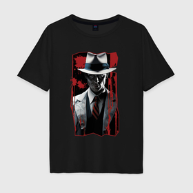 Мужская футболка хлопок Oversize с принтом Мафиози в шляпе в Белгороде, 100% хлопок | свободный крой, круглый ворот, “спинка” длиннее передней части | 