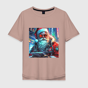 Мужская футболка хлопок Oversize с принтом Стильный Санта Клаус в стиле Киберпанк в Екатеринбурге, 100% хлопок | свободный крой, круглый ворот, “спинка” длиннее передней части | 