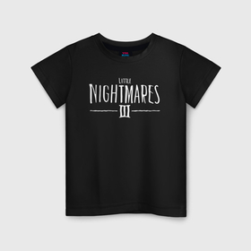 Детская футболка хлопок с принтом Little nightmares 3 logo в Екатеринбурге, 100% хлопок | круглый вырез горловины, полуприлегающий силуэт, длина до линии бедер | Тематика изображения на принте: 