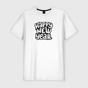 Мужская футболка хлопок Slim с принтом Happy new year lettering в Белгороде, 92% хлопок, 8% лайкра | приталенный силуэт, круглый вырез ворота, длина до линии бедра, короткий рукав | 