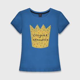 Женская футболка хлопок Slim с принтом Для сладкой принцессы в Курске,  |  | 