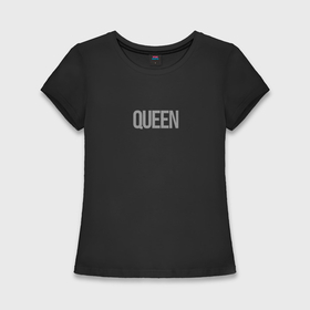 Женская футболка хлопок Slim с принтом Queen надпись в Тюмени,  |  | 
